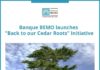Banque BEMO launches the “Back to our Cedar Roots” Initiative Banque BEMO Cedar Roots